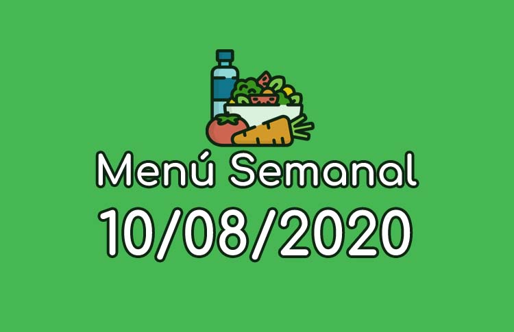 Menú Semanal 10 de Agosto