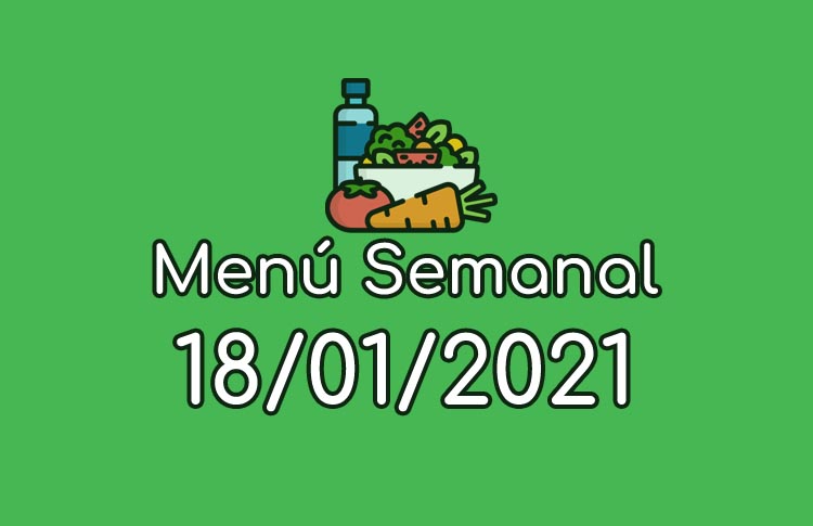 Menú Semanal 18 de Enero