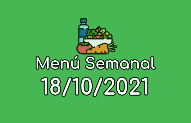 Menú Semanal 18 de Octubre