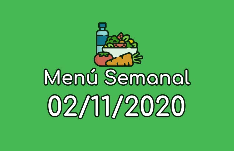 Menú Semanal 2 de Noviembre