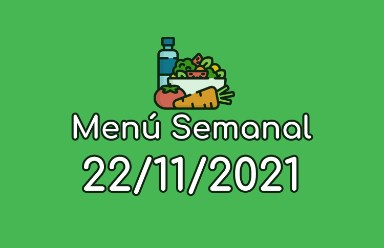 Menú Semanal 22 de Noviembre