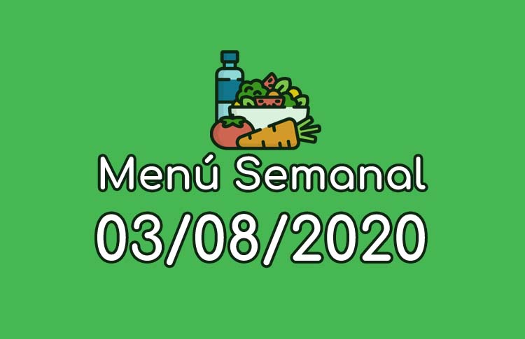Menú Semanal 3 de Agosto