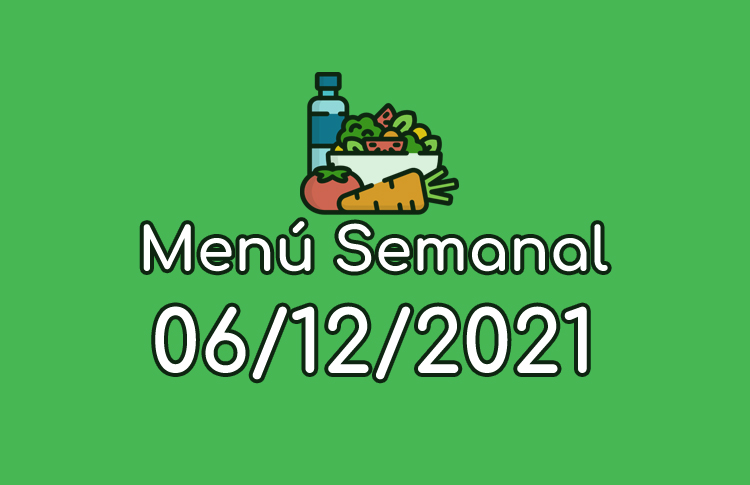 Menú Semanal 6 de Diciembre