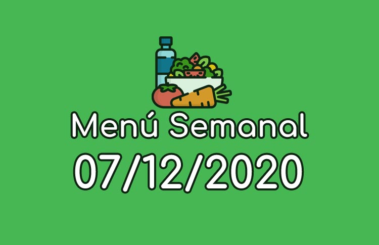 Menú Semanal 7 de Diciembre