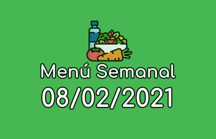 Menú Semanal 8 de Febrero