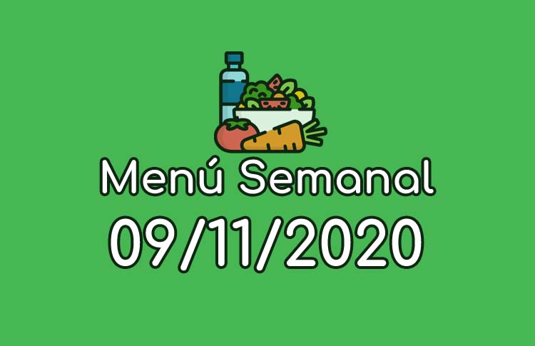 Menú Semanal 9 de Noviembre